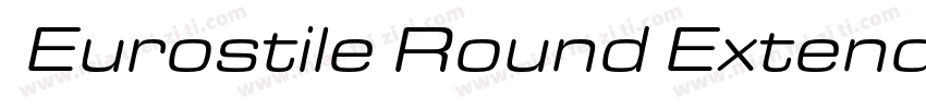 】Eurostile Round Extended MediumEur字体转换